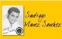 Знакомьтесь! Santiago Manez Sanches