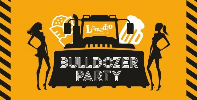 BULLDOZER Party