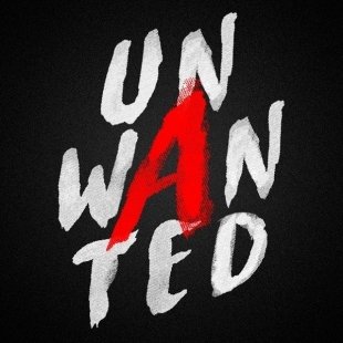 Оправдает ли ожидания "UNwanted"