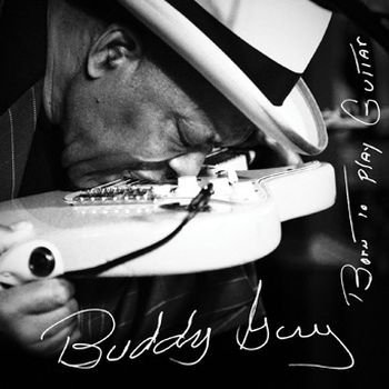 музыка, Buddy Guy, Born To Play Guitar, Silvertone