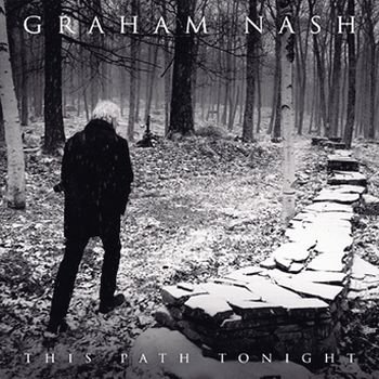 Graham Nash альбом «This Path Tonight»