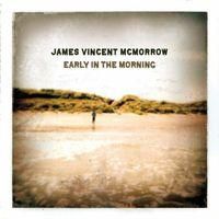 James Vincent McMorrow. Early In The Morning