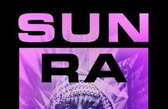 Sun Ra: Вспышка сверхджазовой