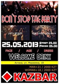 DON`T STOP THE PARTY