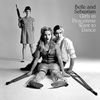 Belle and Sebastian, Girls in Peacetime Want to Dance