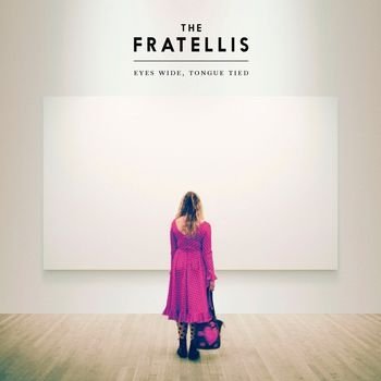 музыка, The Fratellis, Eyes Wide, Tongue Tied, Cooking Vinyl